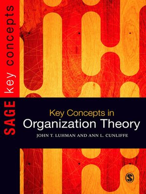 cover image of Key Concepts in Organization Theory